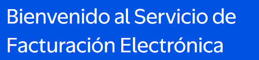 Bienvenido al Servicio de Facturación Electrónica